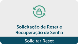 Solicitação de reset e Recuperação de senha, solicitar reset.